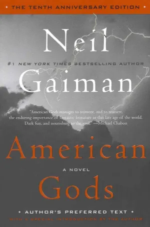 American Gods: The Tenth Anniversary Edition: A Novel Hardcover  Deckle Edge, June 21, 2011