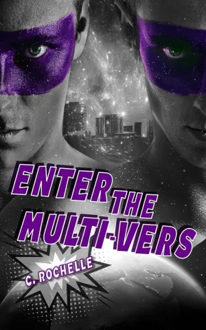Enter the Multi-Vers: A Villain/Villains MMM Romance (Villainous Things) Paperback  January 8, 2024