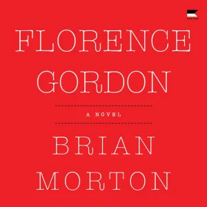 Florence Gordon: A Novel Audio CD  Unabridged, April 16, 2024