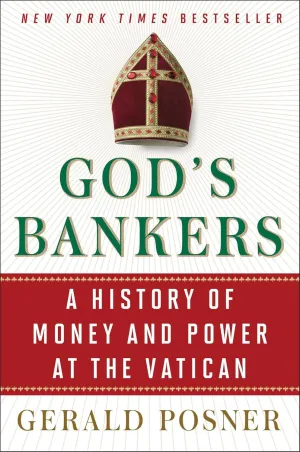 God's Bankers: A History of Money and Power at the Vatican Hardcover  February 3, 2015