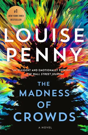 The Madness of Crowds: A Novel (Chief Inspector Gamache Novel, 17) Paperback  May 24, 2022